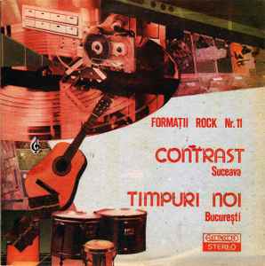 Formații Rock Nr. 11 - Contrast / Timpuri Noi