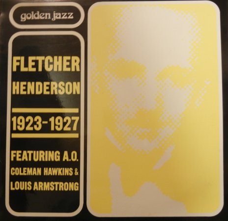 Fletcher Henderson Orchestra Featuring A.O. Coleman Hawkins