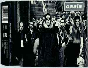 Oasis – D'You Know What I Mean? (1997, CD) - Discogs