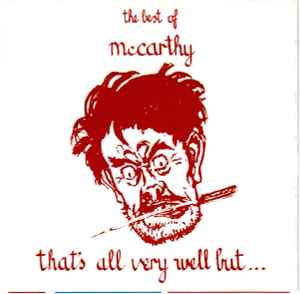 That's All Very Well But... The Best Of McCarthy - McCarthy