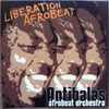 Antibalas Afrobeat Orchestra* - Liberation Afrobeat