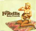 Cover of Baby Fratelli, 2007-03-12, CD