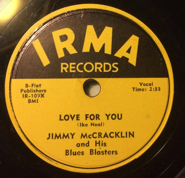 Jimmy Mccracklin And His Blues Blasters Love For You Beer Tavern Girl Releases Discogs 5493