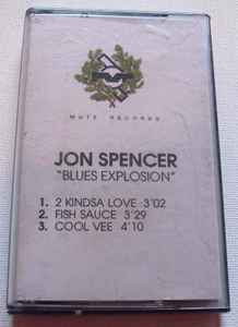 The Jon Spencer Blues Explosion – 2Kindsa Love (1996, Cassette