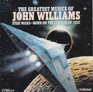 The Film Studio Orchestra - The Greatest Musics Of John Williams Star Wars - Born On The Fourth Of July album cover