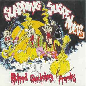 Slapping Suspenders - Blood Sucking Freaks album cover