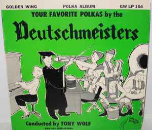 The Deutschmeisters - Your Favorite Polkas By The Deutschmeisters album cover