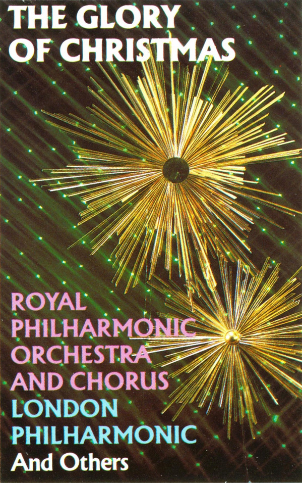 last ned album Royal Philharmonic Orchestra, Royal Philharmonic Chorus, London Philharmonic - The Glory Of Christmas