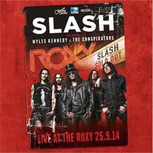 Slash (3) - Live At The Roxy 25.9.14 album cover