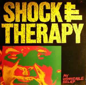My Unshakeable Belief - Shock Therapy