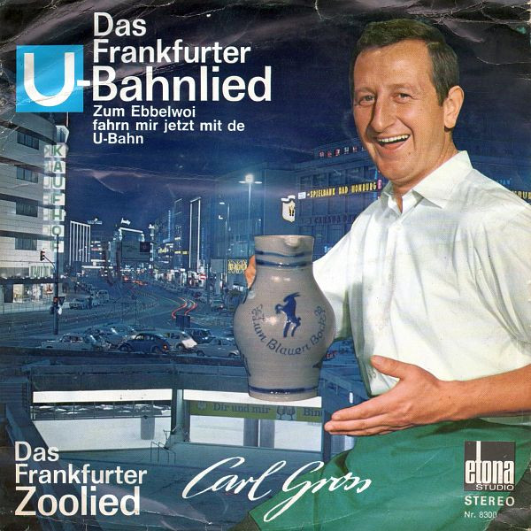 last ned album Carl Gross - Das Frankfurter U Bahnlied