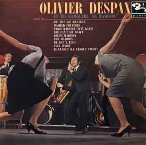 Olivier Despax - Au Madison album cover