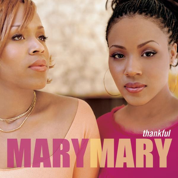 Mary Mary – Thankful 2000 Cd Discogs