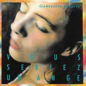 Geneviève Letarte - Vous Seriez Un Ange album cover