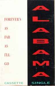 Alabama Forever s As Far As I ll Go Releases Discogs