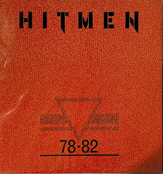 The Hitmen – 78-82 (1988, Vinyl) - Discogs