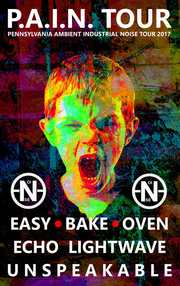 télécharger l'album Easy Bake Oven Echo Lightwave Unspeakable - PAIN Tour 2017