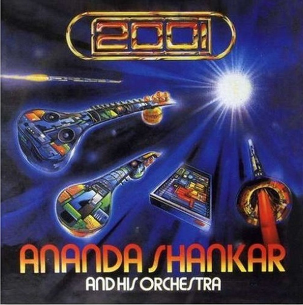 Ananda Shankar And His Orchestra – 2001 (1984, Vinyl) - Discogs