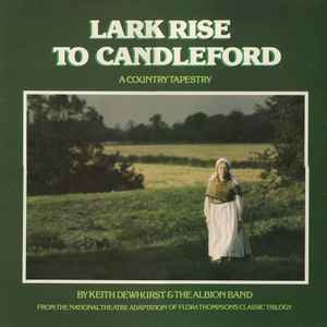 Keith Dewhurst - Lark Rise To Candleford album cover