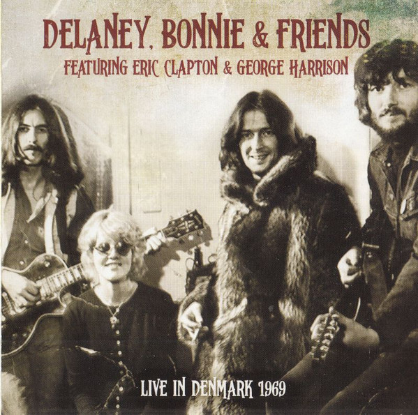 baixar álbum Delaney & Bonnie & Friends - Live In Denmark 1969