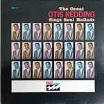 Cover of The Great Otis Redding Sings Soul Ballads, 1965-03-00, Vinyl