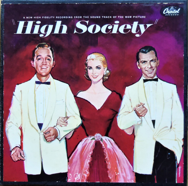 Bing Crosby - Grace Kelly - Frank Sinatra – High Society (Sound 