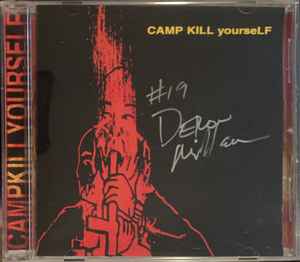 Camp Kill Yourself – Volume 1 (2014, CDr) - Discogs