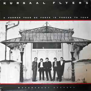 Kursaal Flyers - A Former Tour De Force Is Forced To Tour album cover