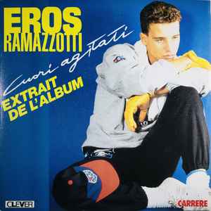 Eros Ramazzotti - Cuori Agitati album cover