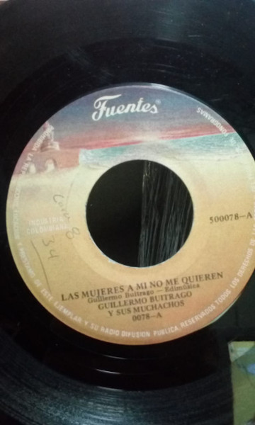 Guillermo Buitrago Sus Muchachos – Las a mi no me quieren / Compai Diodoro (Vinyl) - Discogs
