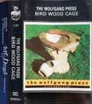 Cover of Bird Wood Cage, , Cassette