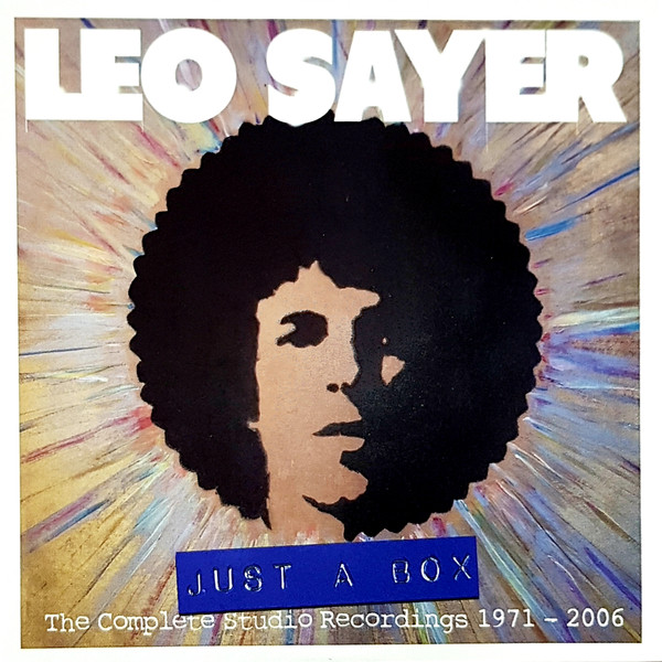 Leo Sayer – Just A Box The Complete Studio Recordings 1971 