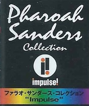 Pharoah Sanders Collection Label | Releases | Discogs