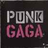 A Gag Punk - Punk Gaga