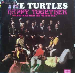 The Turtles – Happy Together (1970