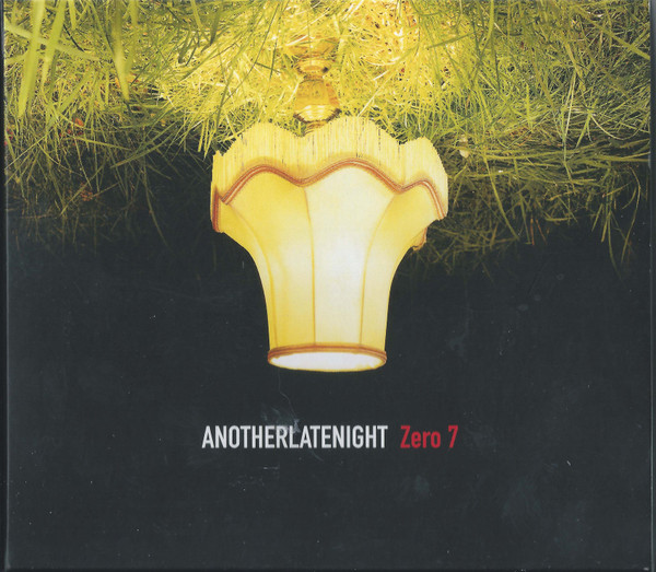 descargar álbum Zero 7 - AnotherLateNight