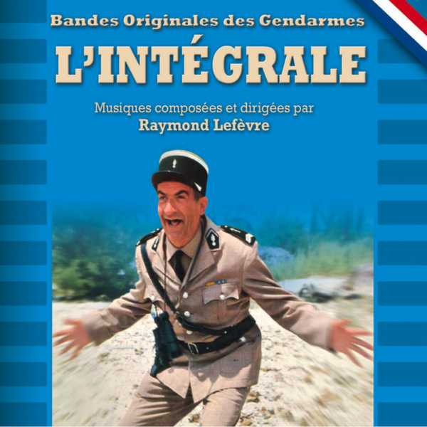 Album herunterladen Raymond Lefèvre - Bandes Originales Des Gendarmes Lintégrale