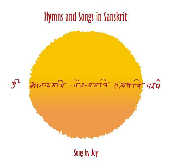 ladda ner album Joy Chowdhury - Hymns And Songs In Sanskrit