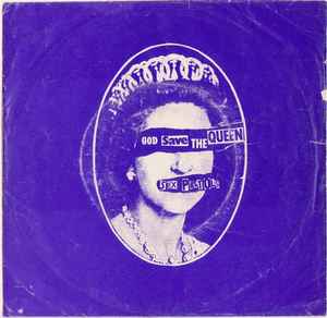 Sex Pistols – God Save The Queen (1977, Vinyl) - Discogs
