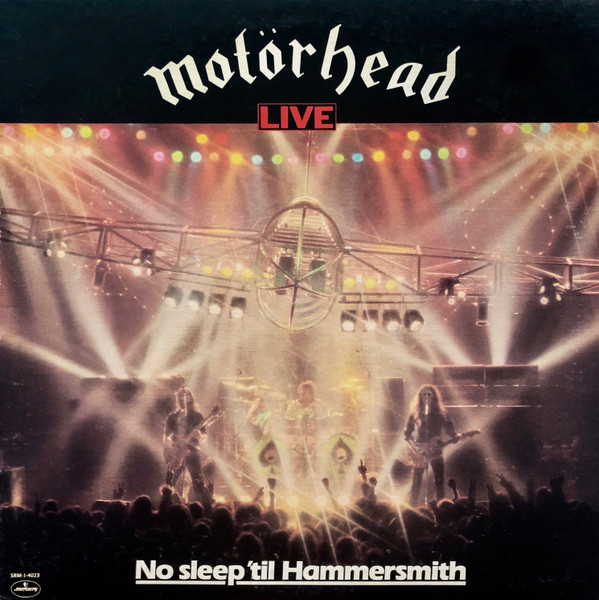 Motörhead – No Sleep 'Til Hammersmith (1981, 