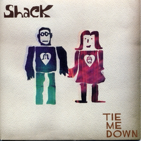 Album herunterladen Shack - Tie Me Down