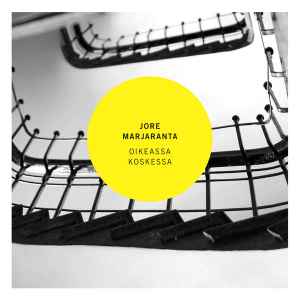Jore Marjaranta - Oikeassa Koskessa album cover