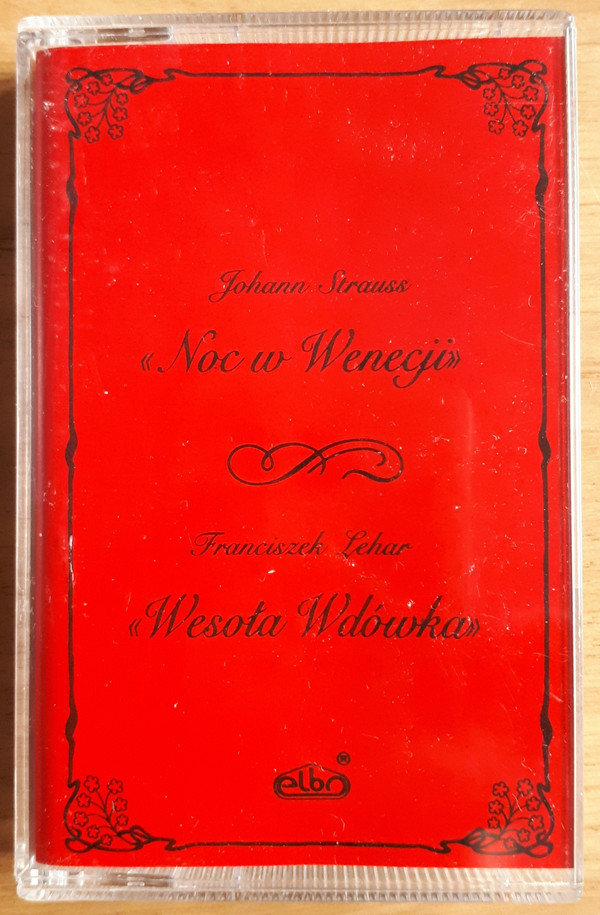 Album herunterladen Johann Strauss, Franciszek Lehar - Noc W Wenecji Wesoła Wdówka