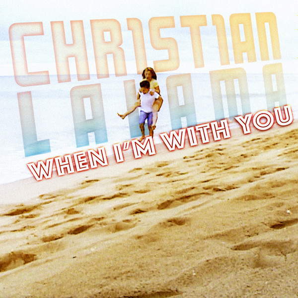 baixar álbum Christian Lalama - When Im With You