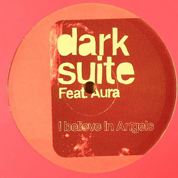 lataa albumi Dark Suite Feat Aura - I Believe In Angels