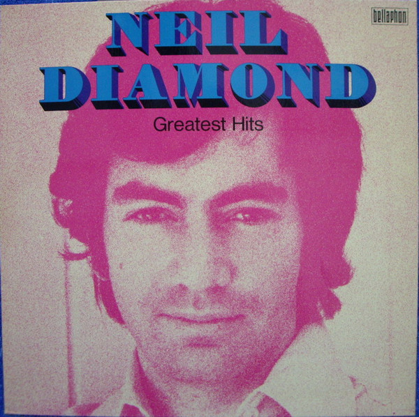 Neil Diamond – Greatest Hits (Vinyl) - Discogs