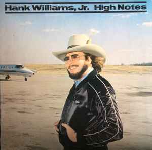 Hank Williams Jr. - High Notes