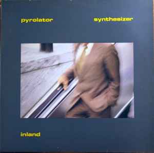 Pyrolator - Inland album cover