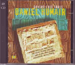 Daniel Humair - Quatre Fois Trois album cover