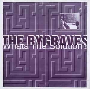The Bygraves - Whats The Solution? album cover